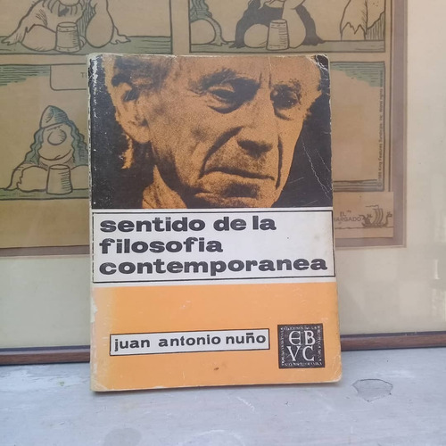 Sentido De La Filosofía Contemporánea-juan Antonio Nuño