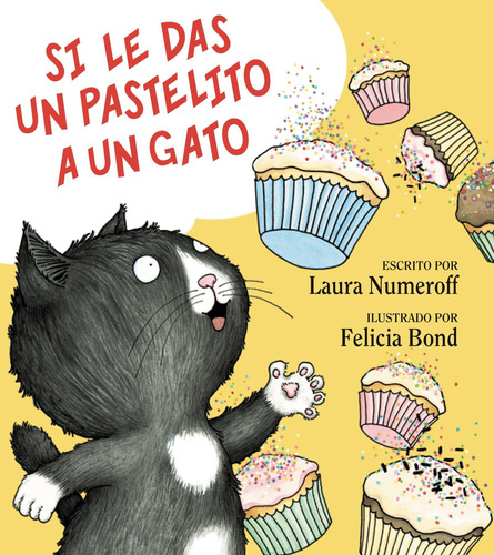 Libro: Si Le Das Un Pastilito A Un Gato (spanish Edition)