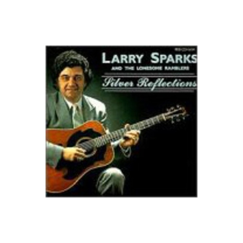 Sparks Larry Silver Reflections Usa Import Cd