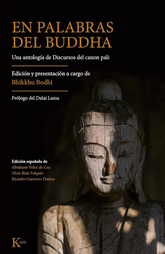 En Palabras Del Buddha: Una Antología De Discursos Del Canon
