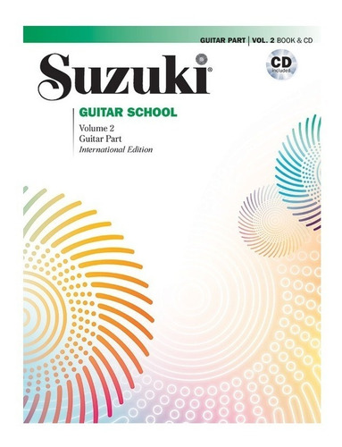 Suzuki Guitar School Guitar Part Volume 2, Cd Included.