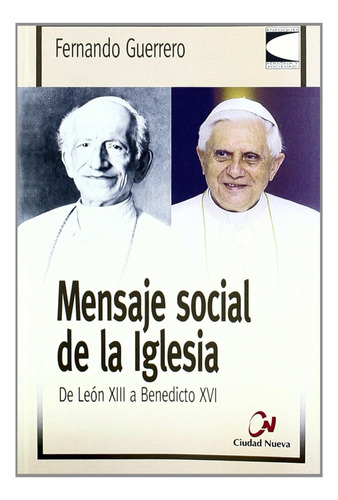 Mensaje Social De La Iglesia (persona Y Sociedad) / Guerrero