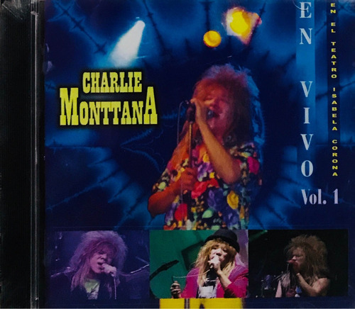 Charlie Montana, En Vivo En El Teatro Isabel Corona Vol 1