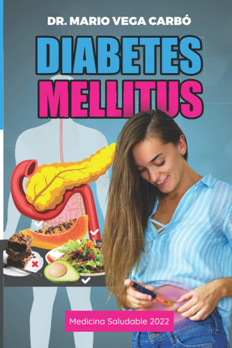 Libro: Diabetes Mellitus (spanish Edition)