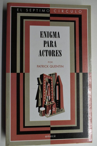 Enigma Para Actores Patrick Quentin .borges Casares      C57