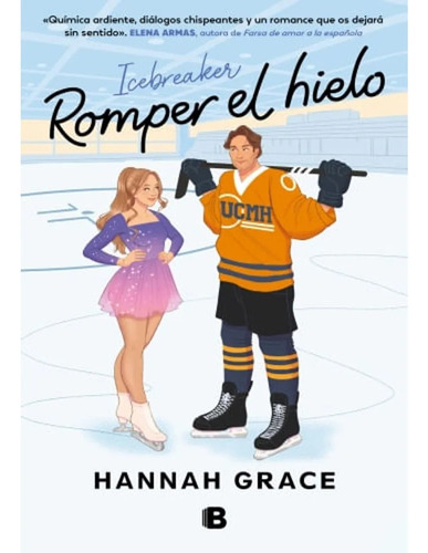 Romper El Hielo - Hannah Grace