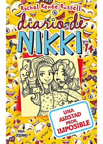 Diario De Nikki 14. Una Amistad Peor, Imposible