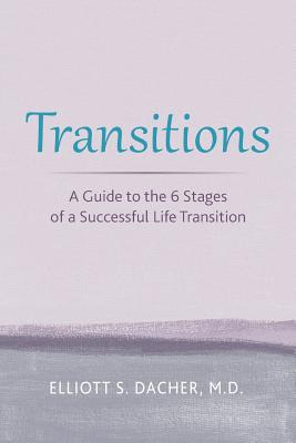 Libro Transitions: A Guide To The 6 Stages Of A Successfu...