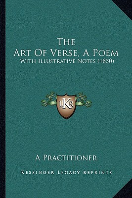 Libro The Art Of Verse, A Poem: With Illustrative Notes (...