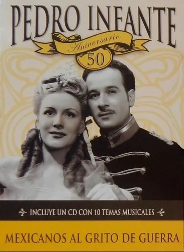 P.infante 50 Aniversario Mexicanos Al Grito De Gerra Dvd+cd