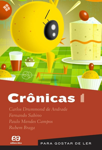 Crônicas 1, de Andrade, Carlos Drummond de. Série Para gostar de ler Editora Somos Sistema de Ensino, capa mole em português, 2000