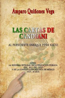 Libro Las Cartas De Candiani : Al Presidente Enrique Pena...