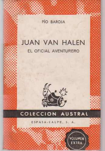 Juan Van Halen, El Oficial Aventurero. Pio Baroja