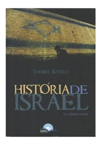 História De Israel Livro  Daniel Sotelo