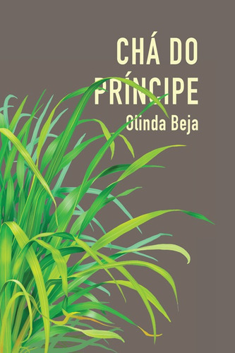 Chá do príncipe, de Beja, Olinda. Editora Inquilinos Produção Cultural e Comércio Ltda,Rosa de Porcelana, capa mole em português, 2021