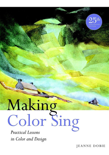 Libro: Making Color Sing, 25th Anniversary Edition: Practica