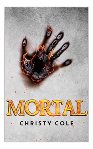 Mortal - Christy Cole. Eb5