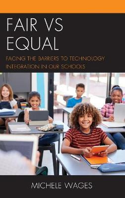 Libro Fair Vs Equal : Facing The Barriers To Technology I...