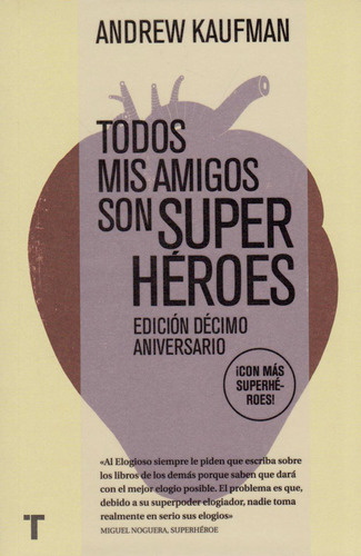 Todos Mis Amigos Son Superhéroes, De Kaufman, Andrew. Editorial Turner, Tapa Blanda En Español