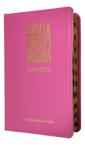 Biblia Sagrada Com Harpa Cristã Rc Slim Cor Rosa Pink Luxo C