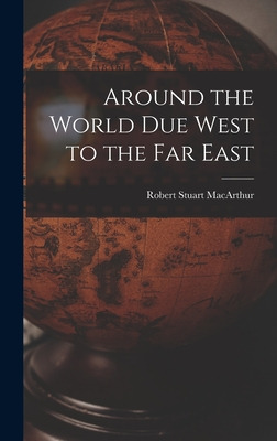 Libro Around The World Due West To The Far East [microfor...