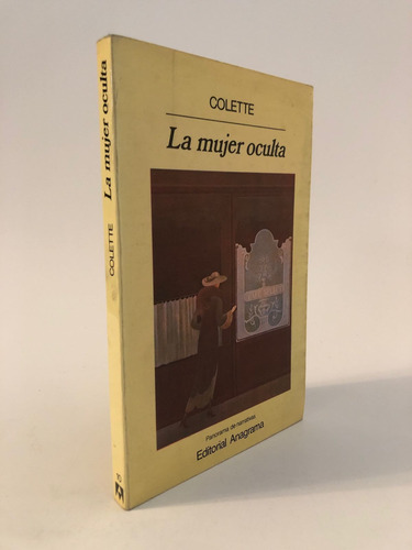 La Mujer Oculta De Colette [1a Edición]