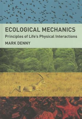 Libro Ecological Mechanics : Principles Of Life's Physica...