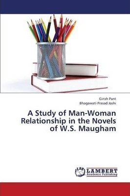 Libro A Study Of Man-woman Relationship In The Novels Of ...