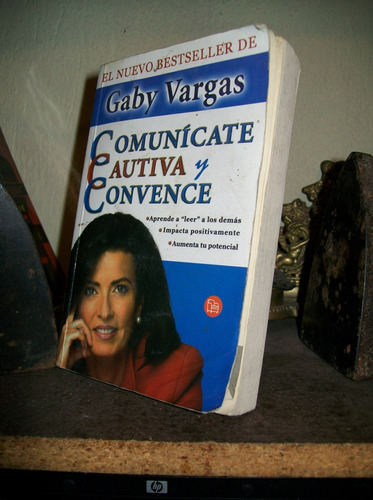 Comunicate Cautiva Y Convence - Gaby Vargas