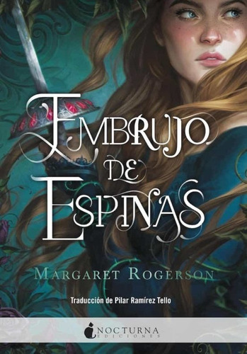 Libro Embrujo De Espinas- Margaret Rogerson