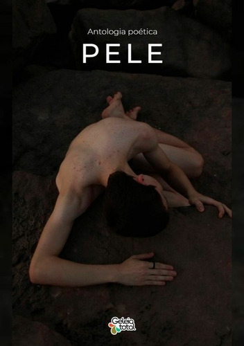 Pele, De Geleia Total. Série Não Aplicável, Vol. 1. Editora Clube De Autores, Capa Mole, Edição 1 Em Português, 2020