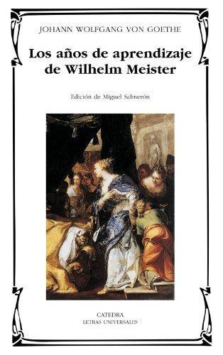 Libro: Los Años De Aprendizaje De Wilhelm Meister. Goethe. C