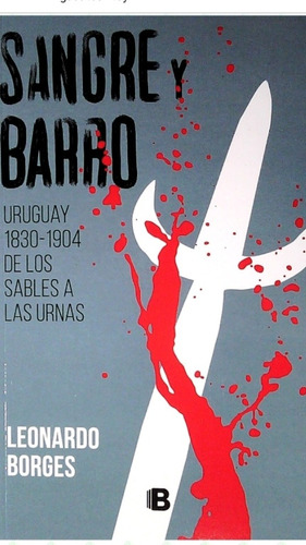 Sangre Y Barro Leonardo Borges (enviamos)