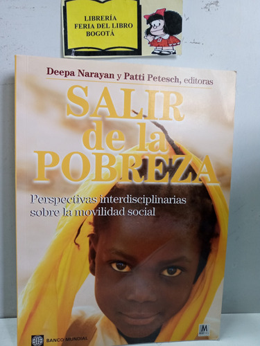 Salir De La Pobreza - Deepa Narayan  Y Patty Petesch