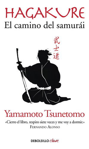 Hagakure. El Camino Del Samurái - Yamamoto Tsunetoo