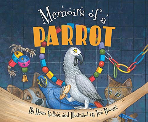 Memoirs of a Parrot (Libro en Inglés), de Scillian, Devin. Editorial Sleeping Bear Press, tapa pasta dura, edición 1st edition en inglés, 2016