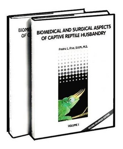 Aspectos Biomédicos Y Quirúrgicos De La Cautividad De Reptil