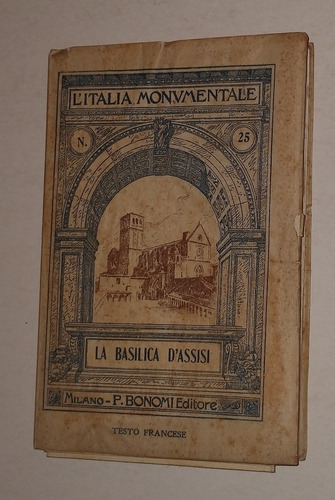 Litalie Monumentale: La Basilique Dassise * Antiguo 1920