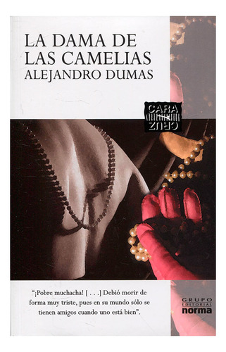 Libro La Dama De Las Camelias / Alejandro Dumas, Vida Y Obr