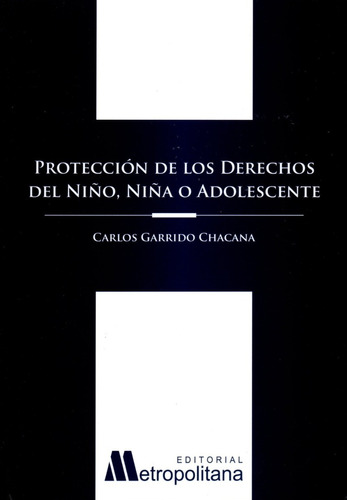 Protección De Los Derechos Del Niño, Niña O Adolescentes 