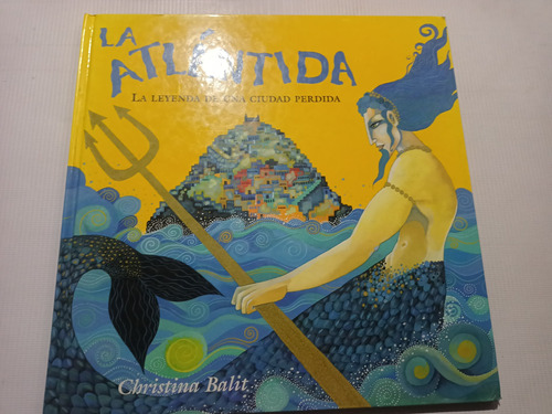 Libro Infantil Vintage La Atlántida Christina Balit Año 1999