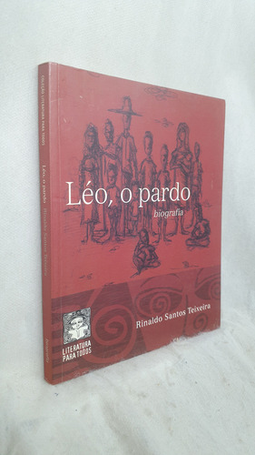Livro Léo, O Pardo - Rinaldo Santos Teixeira (Usado)