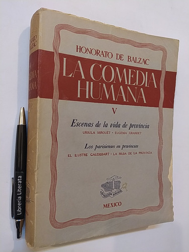 La Comedia Humana  Honorato De Balzac Ed. Málaga Tomo 5 Ver