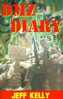 Libro Dmz Diary : A Combat Marine's Vietnam Memoir - Jeff...