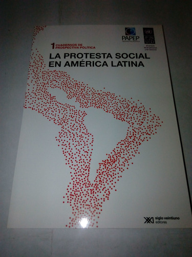 La Protesta Social En América Latina - Autores Varios