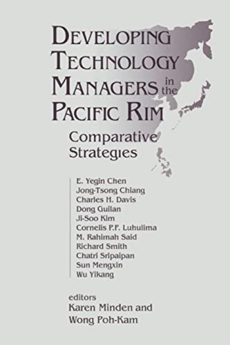 Developing Technology Managers In The Pacific Rim: Comparati