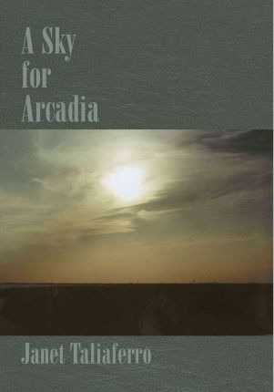 Libro A Sky For Arcadia - Janet Taliaferro