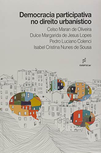 Libro Democracia Participativa No Direito Urbanístico De Sou