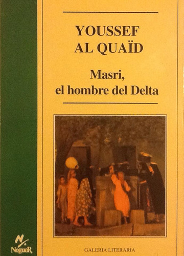 Masri, El Hombre Del Delta - Youssef Al Quaïd (Usado)