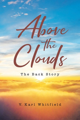 Libro Above The Clouds: The Back Story - Whitfield, V. Karl